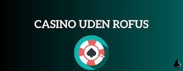 Bedste Online Casino Uden ROFUS - Spil Uden Begrænsninger 1575756206 Bedste Online Casino Uden ROFUS - Spil Uden Begrænsninger 1575756206